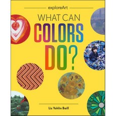 What Can Colors Do?, Princeton Architectural Press