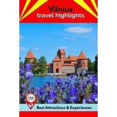 (영문도서) Vilnius Travel Highlights: Best Attractions & Experiences Paperback, Independently Published, English, 9798844204470
