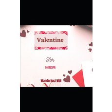 (영문도서) Valentine for Her Paperback, Independently Published, English, 9798376080603