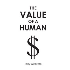 (영문도서)The Value of a Human Hardcover, Page Publishing, English, 9798895535172