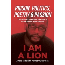 (영문도서)Prison Politics Poetry and Passion: One Man's Life before and after a Brutal S... Paperback, Page Publishing, Inc., English, 9798893154436