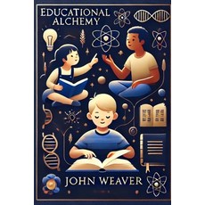 (영문도서)Educational Alchemy: Using AI to Turbocharge Reading for Kids Paperback, Independently Published, English, 9798292751953