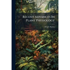 (英文圖書)Recent Advances In Plant Physiology 平裝版, Nabu Press, English
