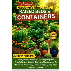 (英文圖書)The Backyard Gardener's Blueprint to Raised Beds & Containers: A Beginner's Guid... 平裝版, Independently Published, 英文