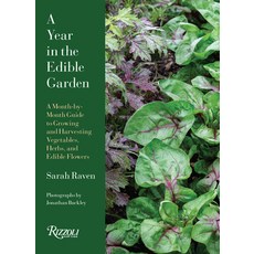 (영문도서)A Year in the Edible Garden: A Month-By-Month Guide to Growing and Harvesting Ve... Hardcover, Rizzoli International Publi..., English, 9780789346629