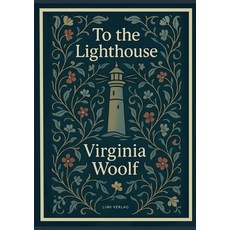 (영문도서)Virginia Woolf: To the Lighthouse (English Edition) Paperback, Liwi Literatur- Und Wissens..., English, 9783753801445
