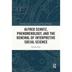 (英文圖書)Alfred Schutz Phenomenology and the Renewal of Interpretive Social Science 平裝版, Routledge, 英文