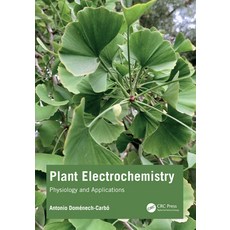 (英文圖書)Plant Electrochemistry: Physiology and Applications 精裝版, CRC Press, 英文