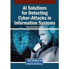 (英文圖書)AI Solutions for Detecting Cyber-Attacks in Information Systems 平裝版, Igi Global Scientific Publi..., 英文
