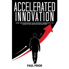 (英文圖書)Accelerated Innovation: How Any Business Can Rapidly Innovate to Create an Unfai... 平裝版, Gry Mttr, 英文