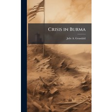 (영문도서)Crisis in Burma Hardcover, Hutson Street Press, English, 9781025093543
