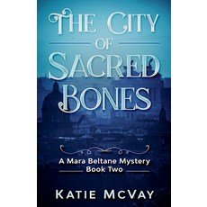 (영문도서)The City of Sacred Bones Paperback, Tamerlane Media, English, 9798989852468