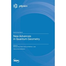 (영문도서) New Advances in Quantum Geometry Hardcover, Mdpi AG, English, 9783036587707