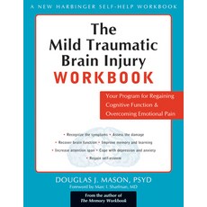(영문도서) The Mild Traumatic Brain Injury Workbook: Your Program for Regaining Cognitive Function & Ove... Paperback, New Harbinger Publications, English, 9781572243613