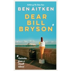 (영문도서) Dear Bill Bryson: Footnotes from a Small Island Paperback, Icon Books, English, 9781785788253