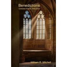 (英文圖書)Benedictions: Collected Poems 1950-2024 平裝版, 英文, Lulu.com