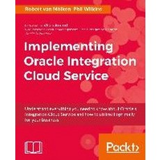 Implementing Oracle Integration Cloud Service, Packt Publishing