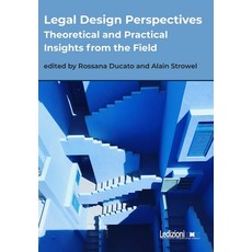 (영문도서) Legal Design Perspectives: Theoretical and Practical Insights from the Field Paperback, Ledizioni, English, 9788855265669