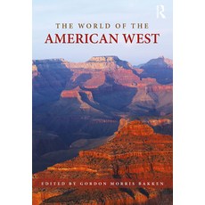 (영문도서)The World of the American West Paperback, Routledge, English, 9781032402604 Routledge, English, 9781032402604