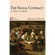 (영문도서)The Social Contract: A Theory on Dignity Paperback, Civic Academy, English, 9781735576329