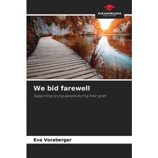 (영문도서)We bid farewell Paperback, Our Knowledge Publishing, English, 9786208889753