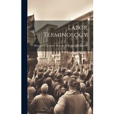 (영문도서) Labor Terminology Hardcover, Legare Street Press, English, 9781020565229