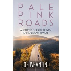 (英文圖書)Pale Pink Roads: A Journey of Faith Pedals and American Byways 平裝版, Pleasant Valley Publishing, 英文