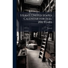 (영문도서)Stern's United States Calendar for Full 200 Years Hardcover, Hutson Street Press, English, 9781025218786