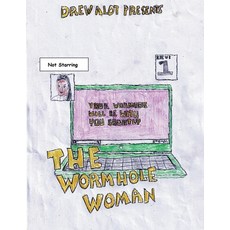 (영문도서) The Wormhole Woman Paperback, Drew Alot, English, 9781739470906