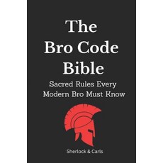 (英文圖書)The Bro Code Bible: Sacred Rules Every Modern Bro Must Know 平裝版, Independently Published, 英文