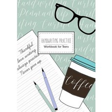 (영문도서) Handwriting Practice: Workbook for Teens: Cursive Writing Penmanship Handwriting Workbook for... Paperback, Independently Published, English, 9781082472510