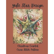 (英文圖書)Yule Star Design: Christmas Counted Cross Stitch Pattern 平裝版, Independently Published, English