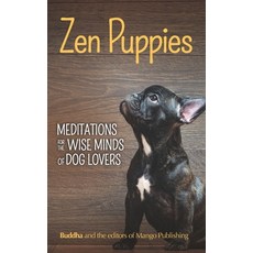 (英文圖書)Zen Puppies: Meditations for the Wise Minds of Dog Lovers 平裝版, Independently Published, 英文