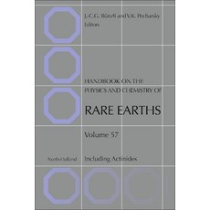 Handbook on the Physics and Chemistry of Rare Earths Volume 57: Including Actinides Hardcover, North-Holland