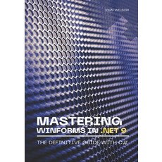 (英文圖書)Mastering WinForms in .NET 9: The Definitive Guide With C# 平裝版, Independently Published, 英文