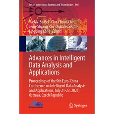 (영문도서)Advances in Intelligent Data Analysis and Applications: Proceedings of the 9th E... Hardcover, Springer, English, 9783032130471 Springer, English, 9783032130471