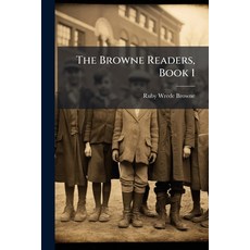 (영문도서)The Browne Readers Book 1 Paperback, Nabu Press, English, 9781141169559