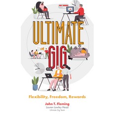(영문도서) Ultimate Gig: Flexibility Freedom Rewards Hardcover, English, 9781839828614