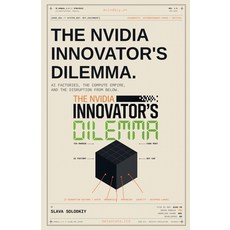 (영문도서)The Nvidia Innovator's Dilemma Paperback, Slava Solodkiy, English, 9798233832017