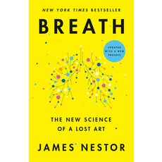 (영문도서)Breath: The New Science of a Lost Art Paperback, Riverhead Books, English, 9780735213623 Riverhead Books, English, 9780735213623