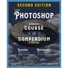 (영문도서) Adobe Photoshop 2nd Edition: A Complete Course and Compendium of Features Paperback, Rocky Nook, English, 9798888140178