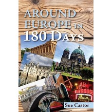 (영문도서) Around Europe in 180 Days Paperback, Luminare Press, English, 9798886791365