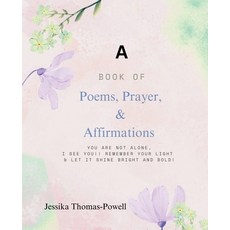 (英文圖書)A Book of Poems Prayers & Affirmations: You are Not ALONE I See you!! Remembe... 平裝版, Gatekeeper Press, 英文
