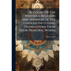 (英文圖書)Account Of The Writings Religion And Manners Of The Hindoos Including Translati... 平裝版, Nabu Press, English, Paperback