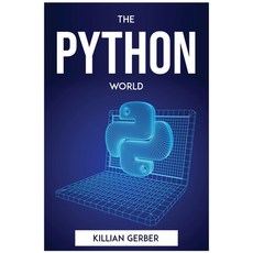 (영문도서) The Python World Paperback, Killian Gerber, English, 9781804772935