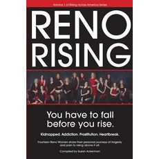 (영문도서) Reno Rising: You Have to Fall Before You Rise Paperback, Follow It Thru, English, 9781513636276