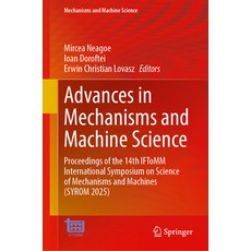 (영문도서)Advances in Mechanisms and Machine Science: Proceedings of the 14th Iftomm Inter... Hardcover, Springer, English, 9783032140227 Springer, English, 9783032140227