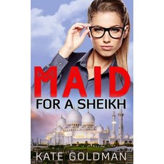 (영문도서)Maid For a Sheikh Paperback, Independently Published, English, 9781070440408