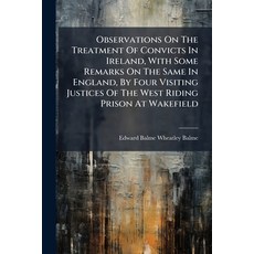 (英文圖書)Observations On The Treatment Of Convicts In Ireland With Some Remarks On The S... 平裝版, Nabu Press, 英文