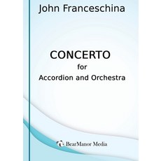 (英文圖書)Concerto for Accordion and Orchestra 精裝版, BearManor Media, 英文